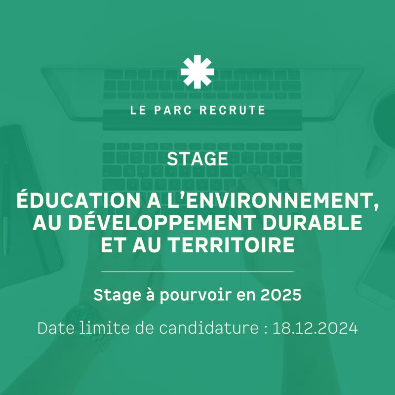 Le Parc recherche un.e stagiaire Éducation à l'environnement, au développement durable et au territoire