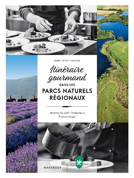 Itinéraire gourmand dans les Parcs naturels régionaux