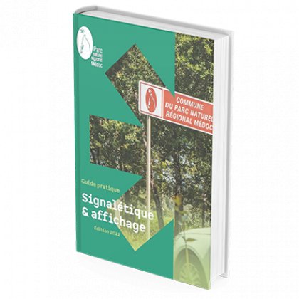 Signalétique et affichage publicitaire,  le Parc accompagne les acteurs du territoire vers de meilleures pratiques 